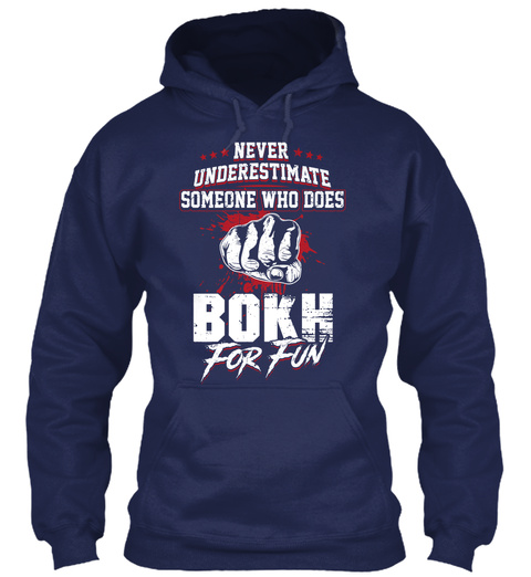 Never Underestimate Someone Who Does Bokh For Fun Navy T-Shirt Front