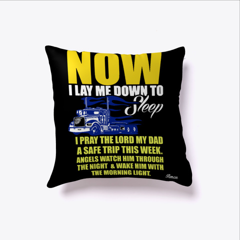 I Lay Me Down To Sleep Black T-Shirt Front