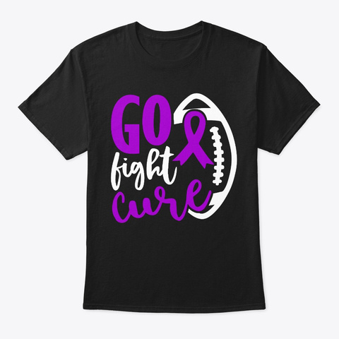 Go Fight Cure Non Hodgkins Lymphoma Hope Black T-Shirt Front