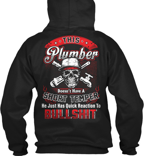 Plumber - Short Temper