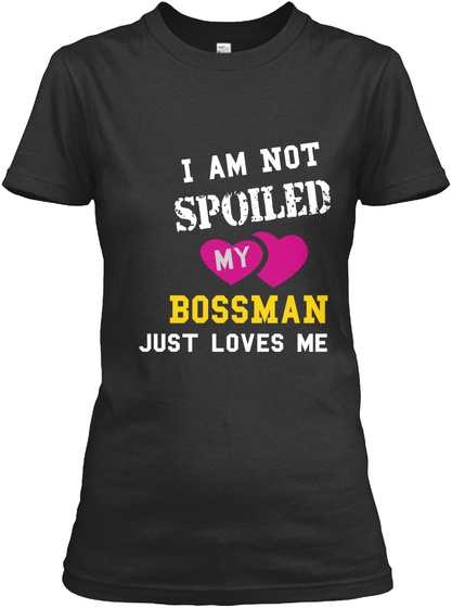 Bossman Spoiled Patner