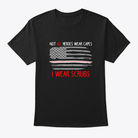 Not All Heroes Wear Caps Black T-Shirt Front