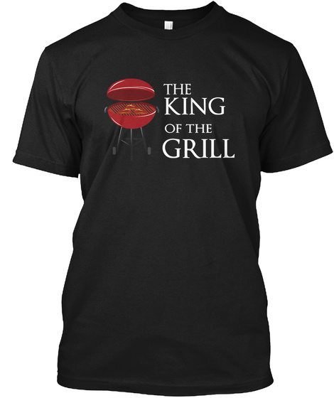 The King Of The Grill Black T-Shirt Front
