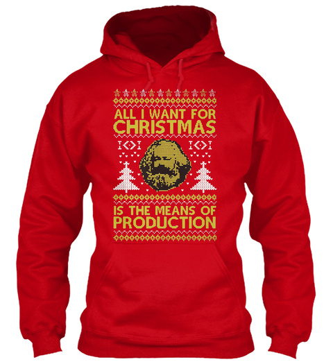 Image result for all i want for christmas is the means of production