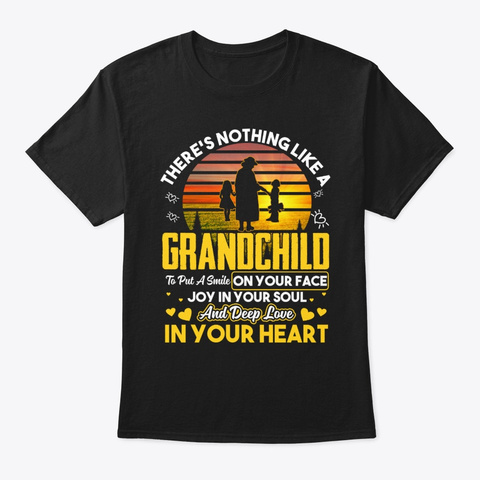 Grandma There's Nothing Like A Grandchil Black T-Shirt Front