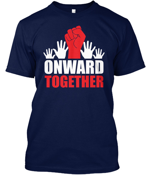 Onward Together Tshirt