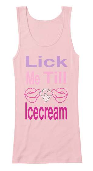 Lick Me Till Icecream: Teespring Campaign