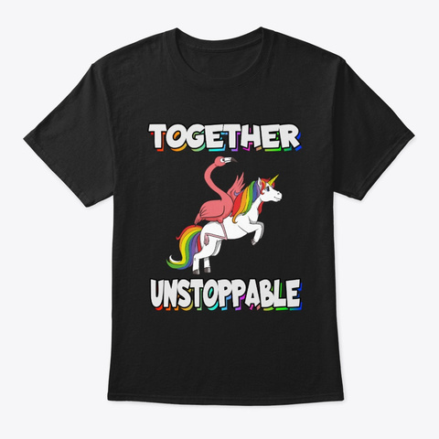 Unicorn Dino Together Unstoppable Black T-Shirt Front