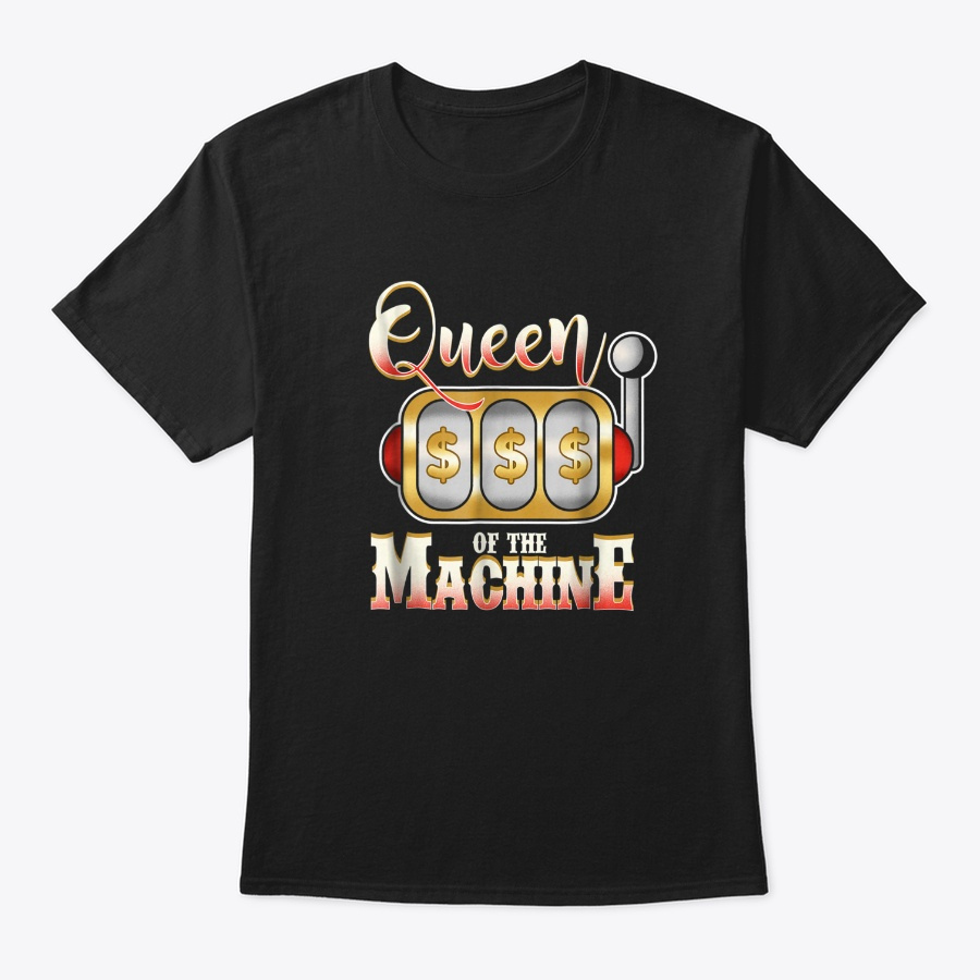 Slot Machine Queen Funny Casino Gambling Unisex Tshirt