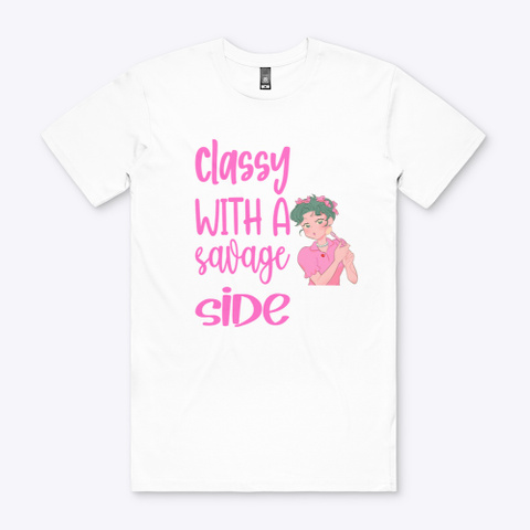 Classy With A Savage Side Tee White Camiseta Front