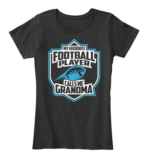 My Favourite Football Player Calls Me Grandma Black T-Shirt Front