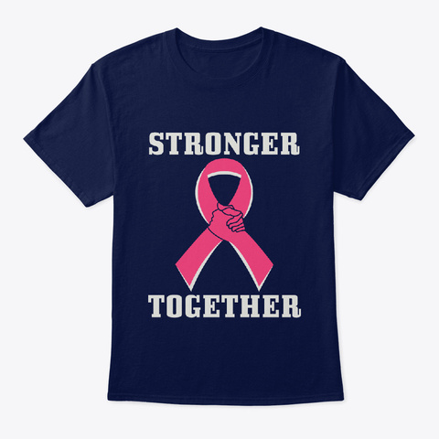 Breast Cancer | Stronger Together Navy Kaos Front