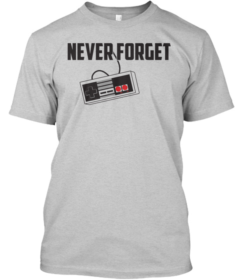 Never Forget Light Steel T-Shirt Front