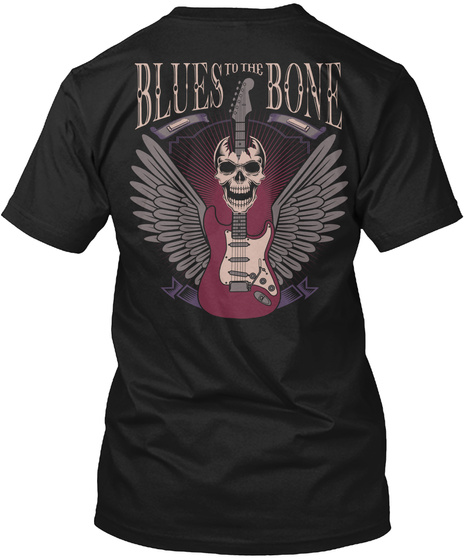 Blues To The Bone Black T-Shirt Back