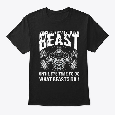 Everybody Wants To Be A Beast Until Funn Black Kaos Front