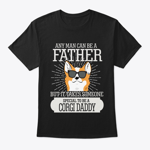 Special To Be A Corgi Daddy Black T-Shirt Front