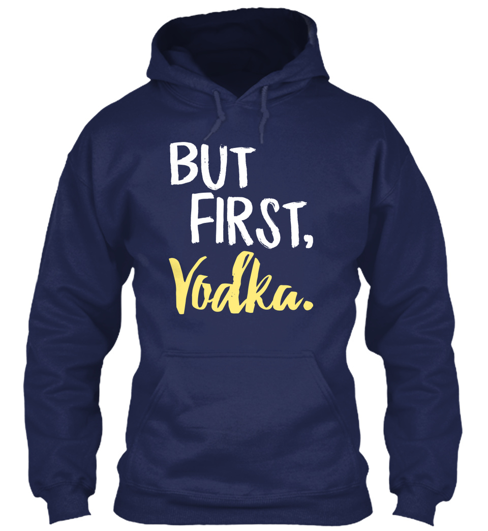 But First Vodka T-Shirt 