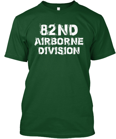 82nd Airborne Division   Bamf Edition  Deep Forest T-Shirt Front