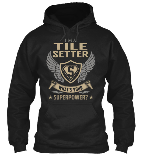 Tile Setter   Superpower Black T-Shirt Front