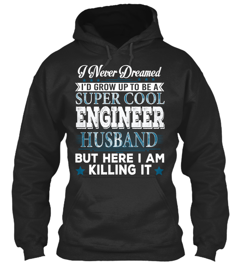 I Grow Up To Super Cool Engineer Husband Unisex Tshirt