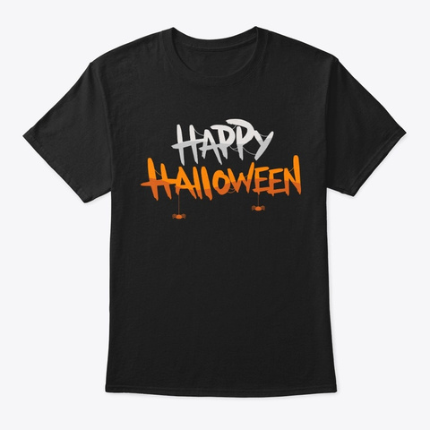 Happy Halloween! Black T-Shirt Front