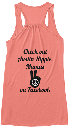Check Out Austin Hippie Mamas On Facebook Coral T-Shirt Back