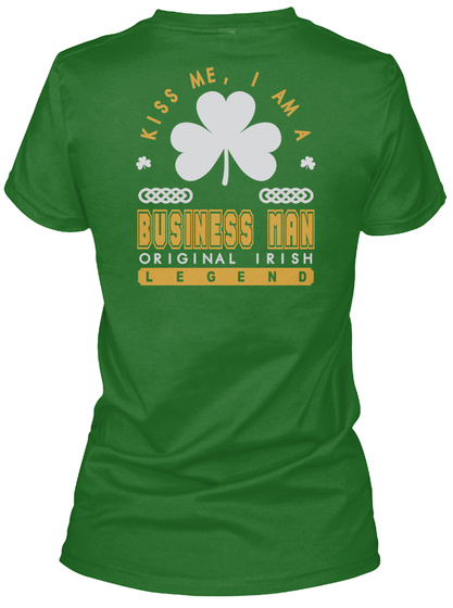 Business Man Original Irish Job T Shirts Irish Green T-Shirt Back