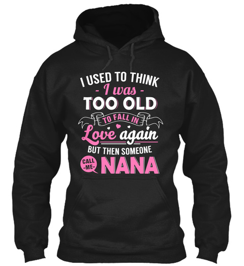 Call Me Nana - Nana Gift