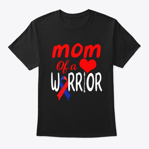 Mom Of A Heart Warrior Chd Awareness Black T-Shirt Front