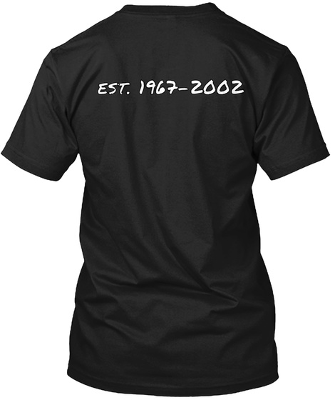 Est 1967 2002 Black T-Shirt Back