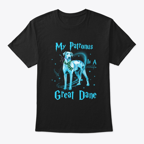 My Patronus Is A Great Dane Dog Lovers Black T-Shirt Front