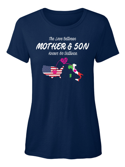 The Love Between Mother & Son Knows No Distance Navy T-Shirt Front