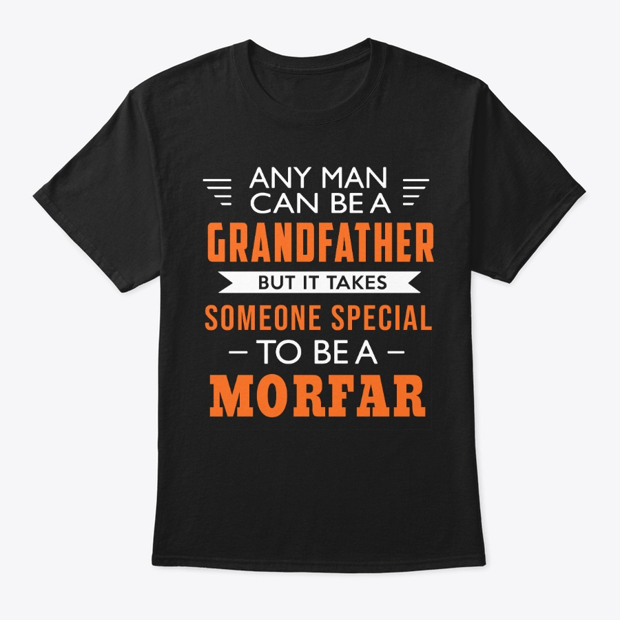 Someone Special To Be a MORFAR Unisex Tshirt