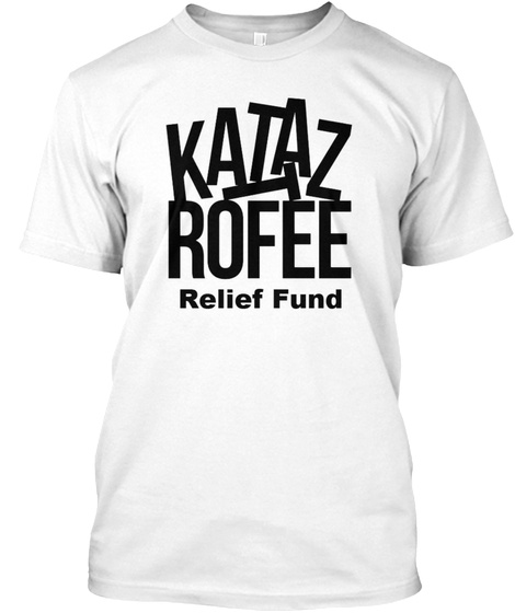  Kataztrofee Relief Fund Charity Event White T-Shirt Front