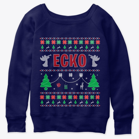 Ugly Christmas Themed Gift For Ecko Navy  T-Shirt Front