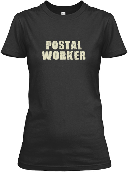 Postal Worker Black T-Shirt Front