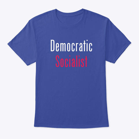 Democratic Socialist  Deep Royal T-Shirt Front