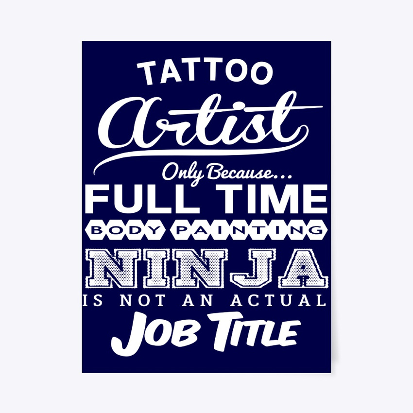 Soft Ninja Tattoo Artist Funny Quotes Id Gift Poster - Gift Poster -  18