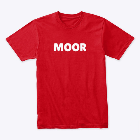 Moor Bold Red T-Shirt Front