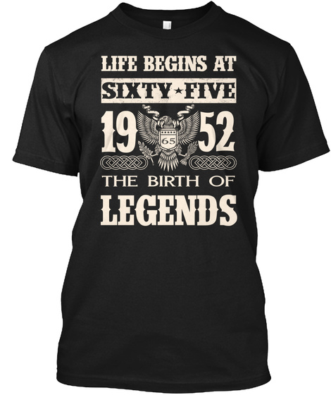 Life Begins At 65 1952 Black T-Shirt Front