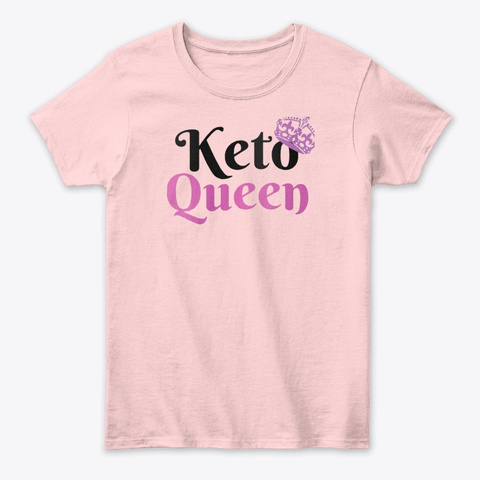 Keto Queen T-shirt- Best Design For Keto