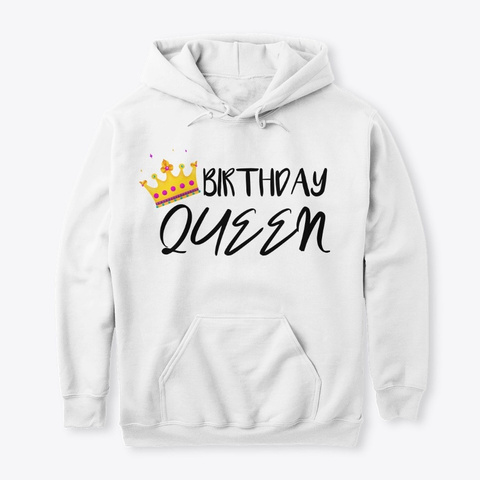 Birthday Queen White T-Shirt Front