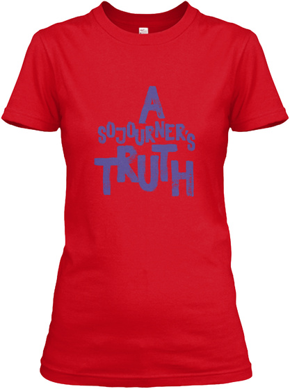 A Sojourner's Truth Red T-Shirt Front