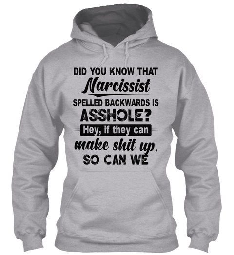 Did You Know That Narcissist Spelled