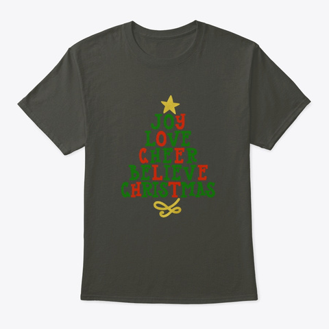 Joy Love Cheer Believe Christmas Design Smoke Gray T-Shirt Front