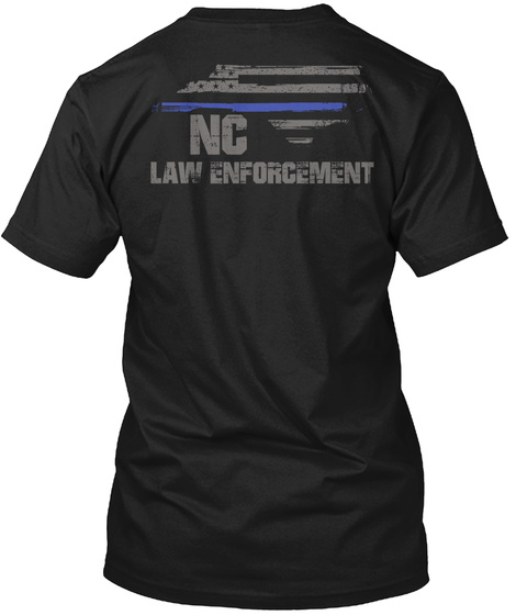 North Carolina Law Enforcement Black T-Shirt Back