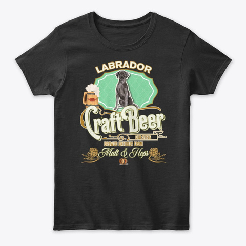 Black Lab Gifts Dog Beer Lover Black T-Shirt Front
