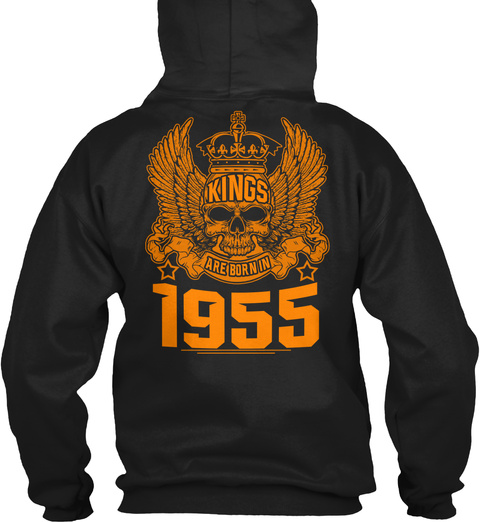Kings Are Born In 1955 Black T-Shirt Back