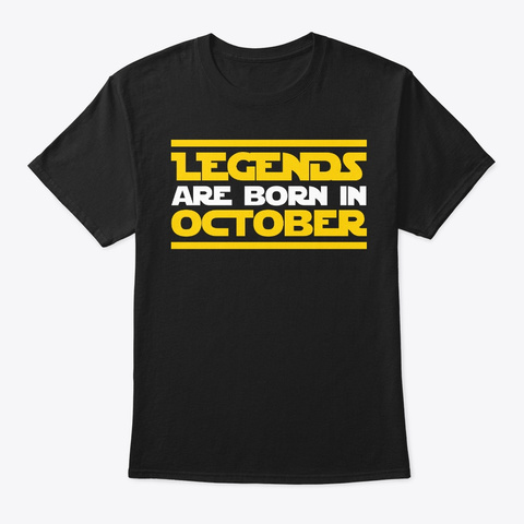 Legends Are Born In October Birthday