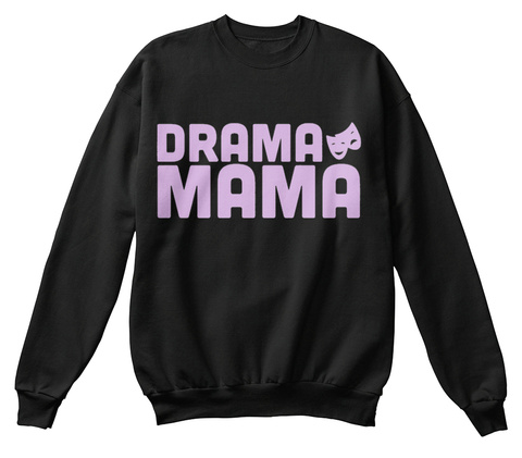 Drama Mama Black T-Shirt Front
